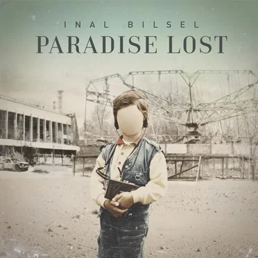 Paradise Lost by Inal Bilsel - album cover