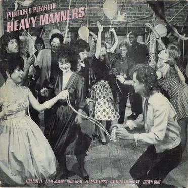 Politics & Pleasure by Heavy Manners - album cover