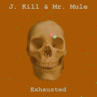 Exhausted