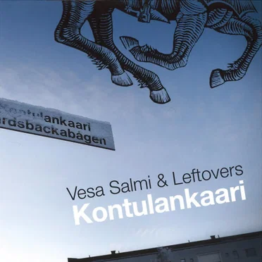 Kontulankaari by Vesa Salmi & Leftovers - album cover