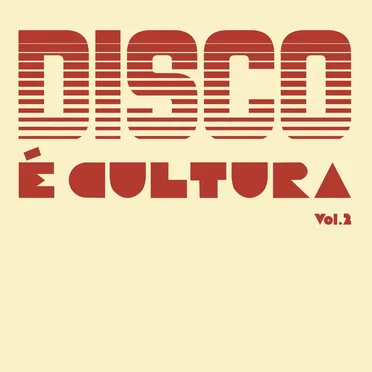 Disco é cultura, Vol. 2 by Various Artists - album cover