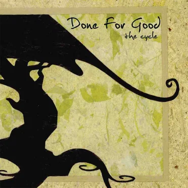 The Cycle by Done For Good - album cover