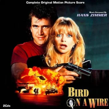 Bird on a Wire: Original Motion Picture Score