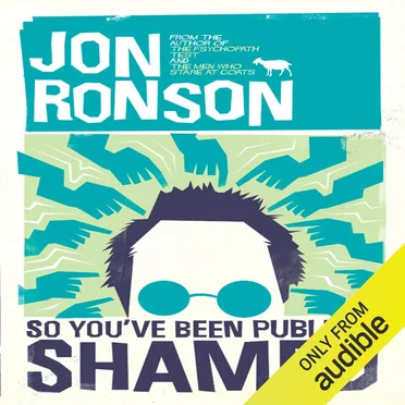 So You've Been Publicly Shamed by Jon Ronson - album cover