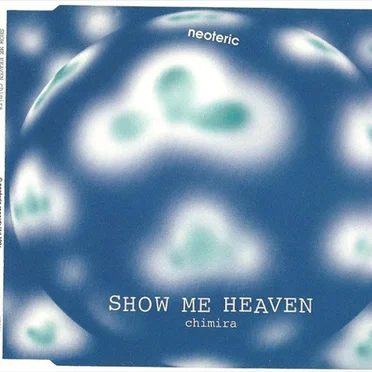 Show Me Heaven by Chimira - album cover