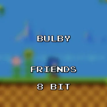 Friends 8 Bit (Sonic Mania)