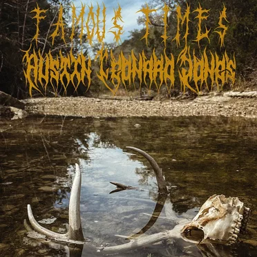 Famous Times by Austin Leonard Jones - album cover