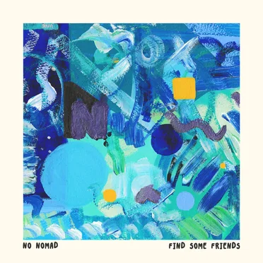 Find Some Friends by No Nomad - album cover