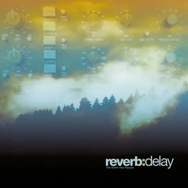 The Storm Has Passed by Reverb Delay - album cover