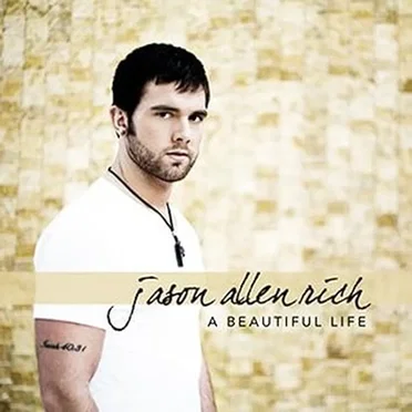 A Beautiful Life by Jason Allen Rich - album cover