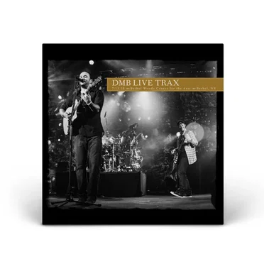 2010-07-13: DMB Live Trax, Volume 67: Bethel Woods Center for the Arts, Bethel, NY