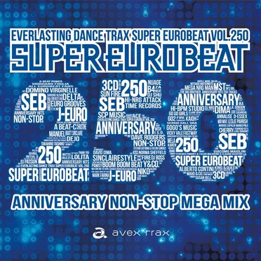 Super Eurobeat, Volume 250: Anniversary Non-Stop Mega Mix by Various Artists - album cover
