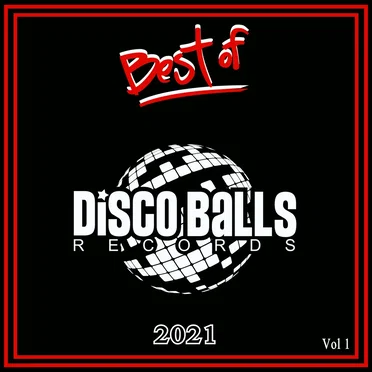 Best Of Disco Balls Records Vol 1 by Various Artists - album cover