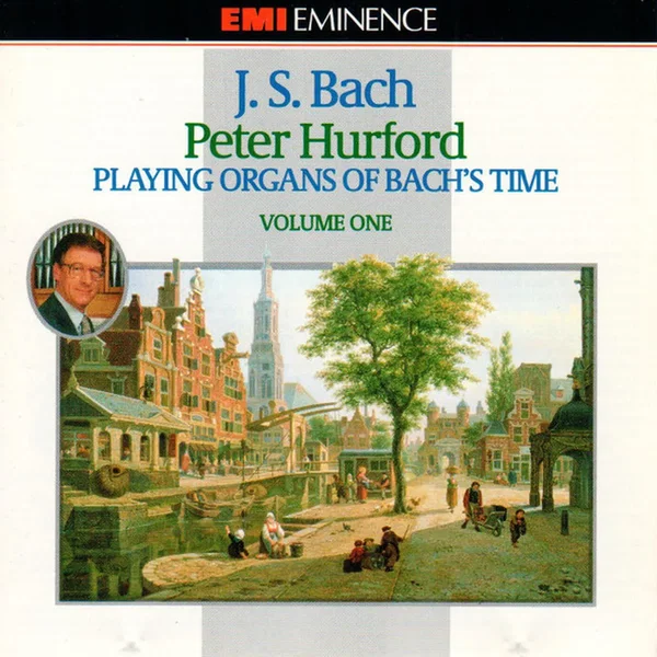 Playing Organs of Bach's Time, Volume One