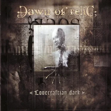 Lovecraftian Dark by Dawn of Relic - album cover