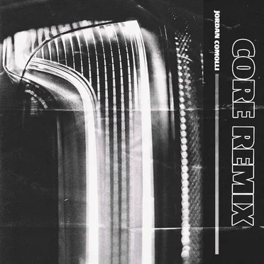 Core (Jordan Comolli & Jaeger remix)