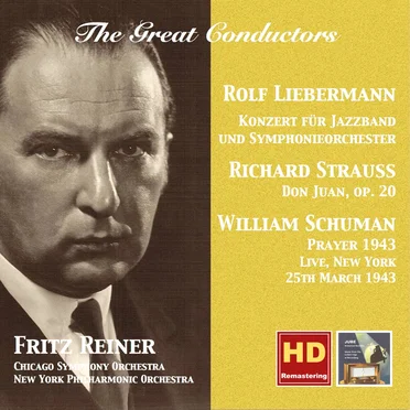 Liebermann: Konzert für Jazzband und Symphonieorchester / Strauss: Don Juan, op. 20 / Schuman: Prayer 1943