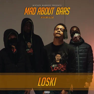 2018-09-23: Mad About Bars, Series 3, #44 by Loski - album cover