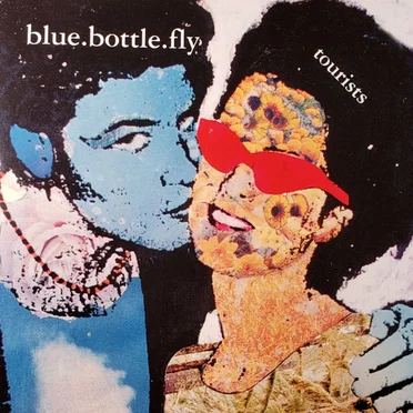 Tourists by Blue Bottle Fly - album cover