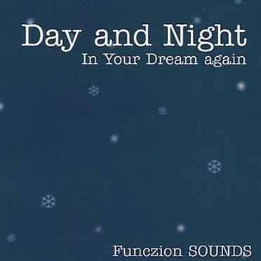 Day and Night In Your Dream