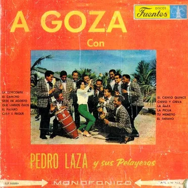 A gozá by Pedro Laza y sus Pelayeros - album cover