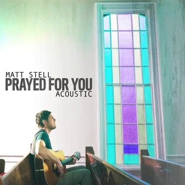 Prayed for You
