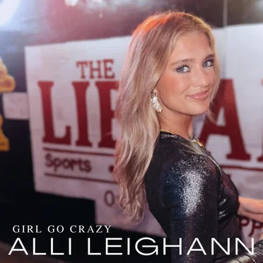 Girl Go Crazy by Alli Leighann - album cover