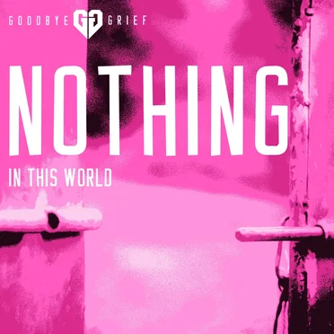 Nothing In This World