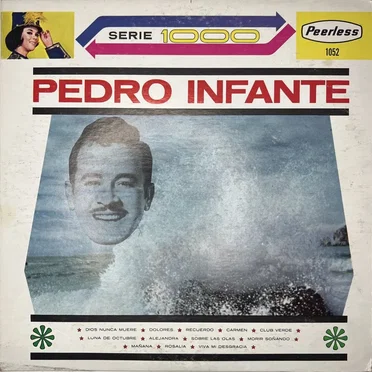Valses mexicanos inmortales, serie de homenaje a Pedro Infante, vol. 2