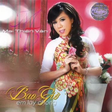 Bao giờ em lấy chồng