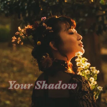 Your Shadow