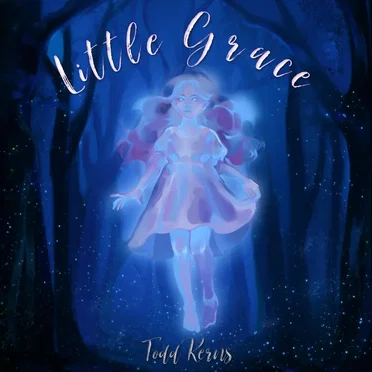 Little Grace by Todd Kerns - album cover