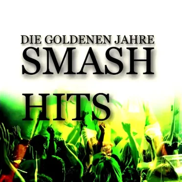 Smash Hits by Die Goldenen Jahre - album cover