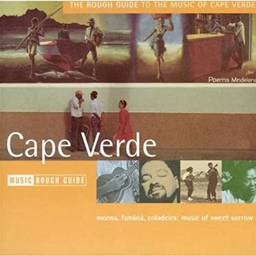 The Rough Guide to the Music of Cape Verde by Various Artists - album cover