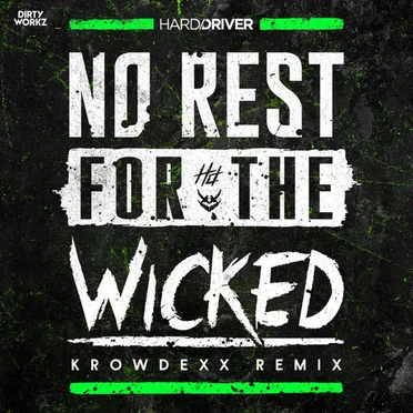No Rest for the Wicked (Krowdexx remix)