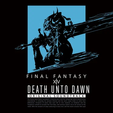 DEATH UNTO DAWN: FINAL FANTASY XIV Original Soundtrack