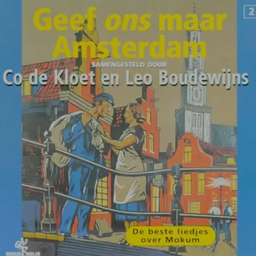 Geef ons maar Amsterdam by Various Artists - album cover