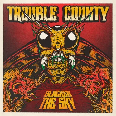 Blacken the Sky by Trouble County - album cover