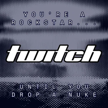 You're a Rockstar... Until You Drop a Nuke