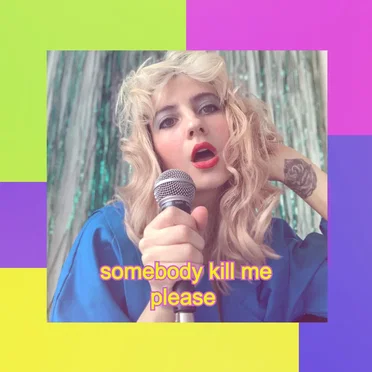 somebody kill me please by PONY - album cover