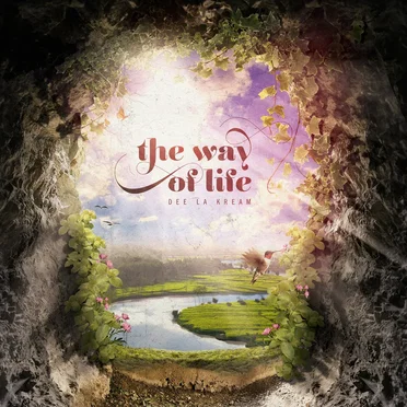 The Way Of Life by Dee La Kream - album cover