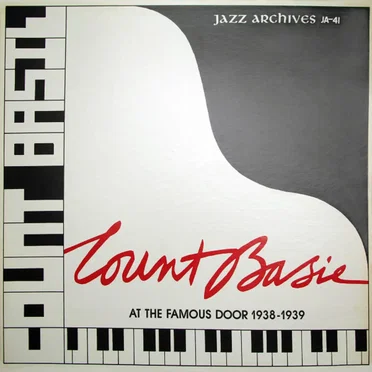 Count Basie at the Famous Door 1938-1939