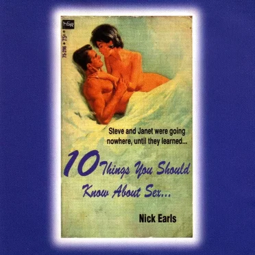 10 Things You Should Know About Sex by Nick Earls - album cover