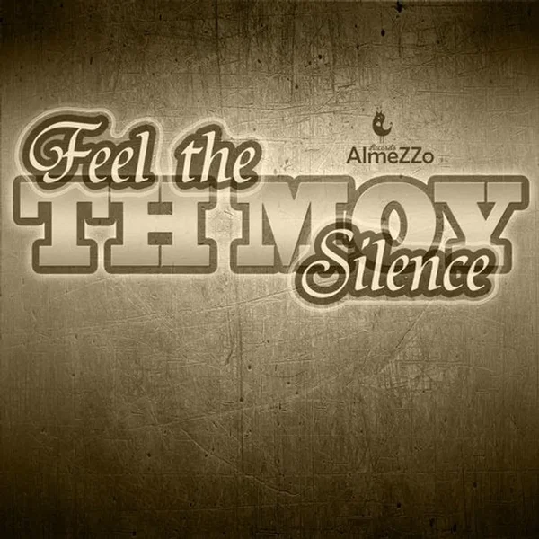 Feel the Silence