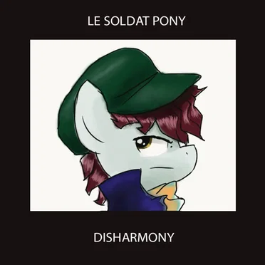 Disharmony by Le Soldat Pony - album cover