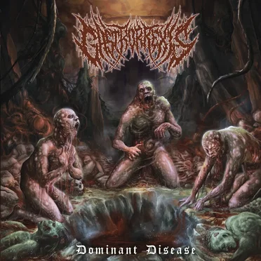 Dominant Disease by Gastrorrexis - album cover