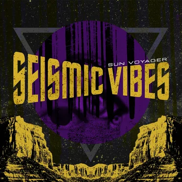 Seismic Vibes by Sun Voyager - album cover