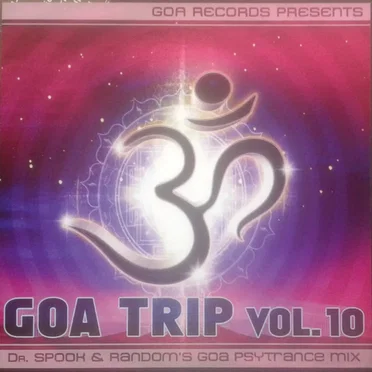Goa Trip v.10 by Random & Dr. Spook by Goa Records - album cover