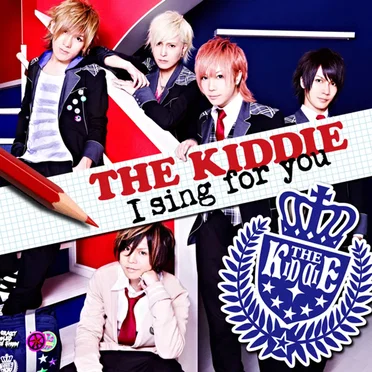 I sing for you by THE KIDDIE - album cover