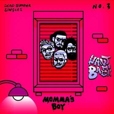 Want Me Back by Momma's Boy - album cover